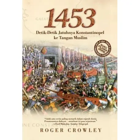 1453: Detik-Detik Jatuhnya Konstantinopel ke Tangan Muslim (Hard Cover) 0