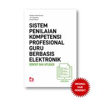 Gambar Bumi Aksara - Sistem Penilaian Kompetensi Profesional Guru Berbasis Elektronik - Konsep dan Aplikasi - Pingkan Imelda dari Penerbit Bumi Aksara Kab. Bekasi 1 Tokopedia