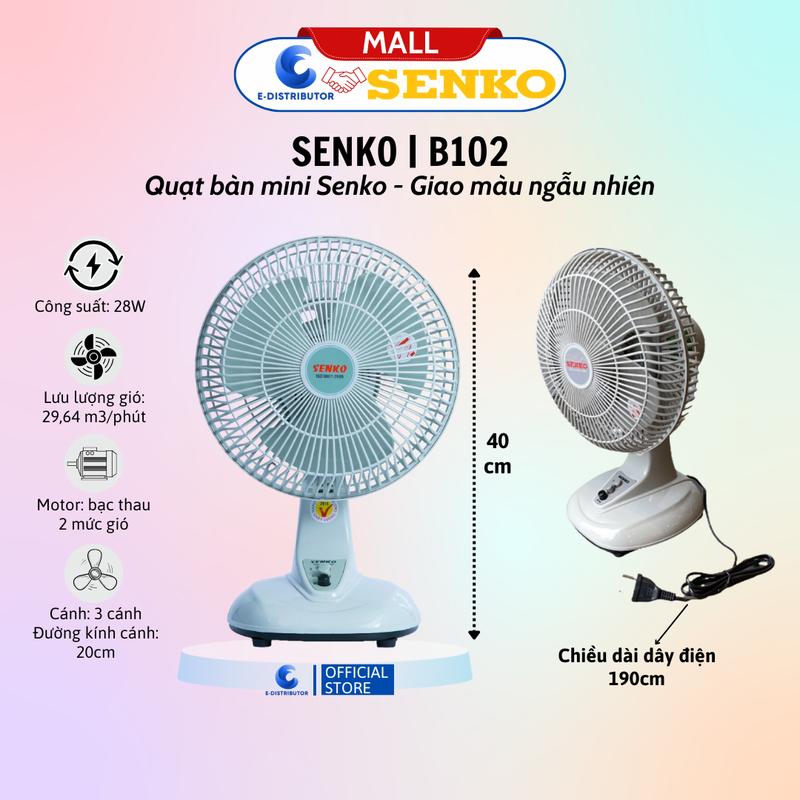 Quạt Bàn Mini Cao Cấp Senko B102 - Công Suất 28w - Chiều Cao 40cm - Nhỏ Gọn, Tiện Lợi, Không Tiếng Ồn - Hàng Chính Hãng - Bảo Hành 24 Tháng