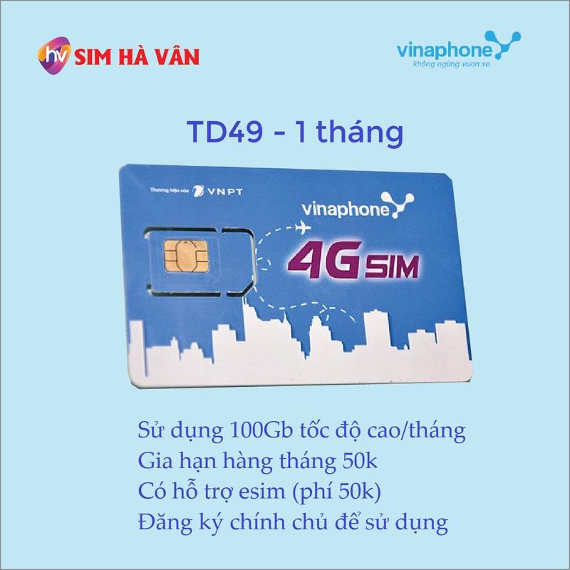 Gói TD49 - sim vinaphone vào mạng tháng sử dụng 100GB tháng