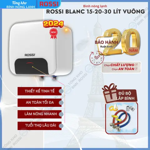 Bình nóng lạnh gián tiếp Rossi Blanc 15/20/30 LÍT VUÔNG - RBC15/20/30 SQ, bảo hành 20 năm ruột bình