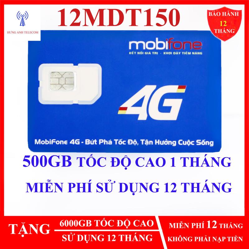 Sim 4G Mobifone 12MDT150 500GB THÁNG có ESIM không cần nạp TIỀN. HƯNG ANH TELECOM