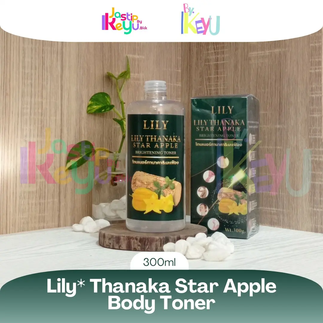 Lily Thanaka Star Apple Body Toner | Pembersih Daki Bandel Pada Kulit