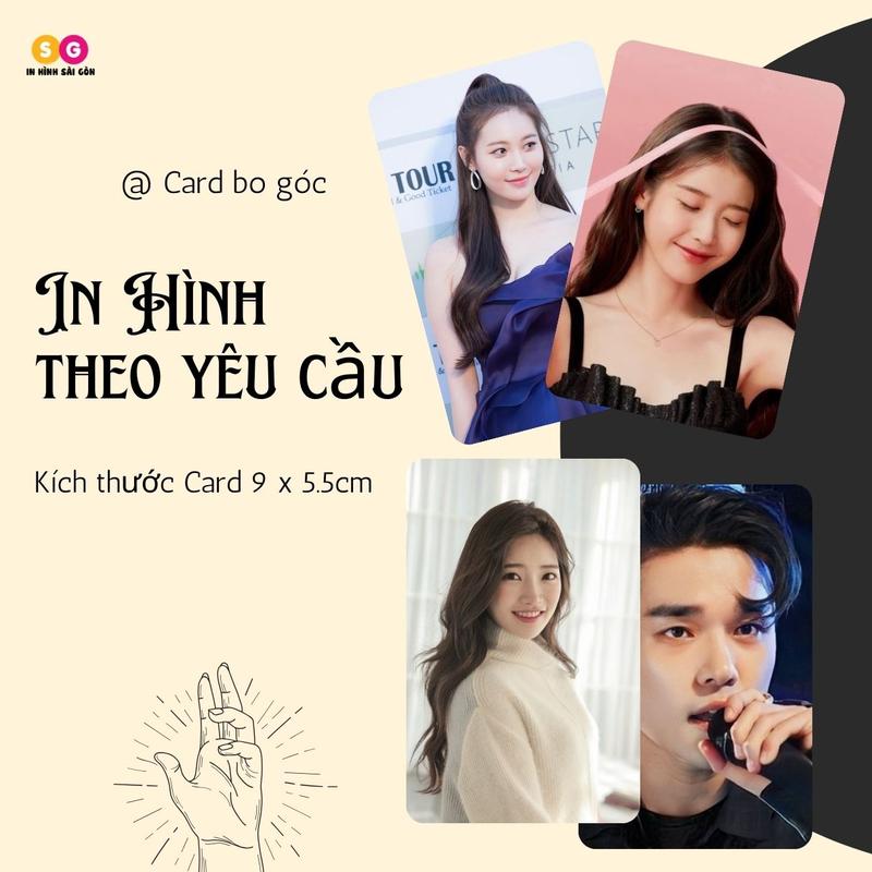 In hình theo yêu cầu 50 Card bo góc Lụa in 1 MẶT kích thước 9 x 5.5cm. Tặng Sleeve bảo vệ Card.