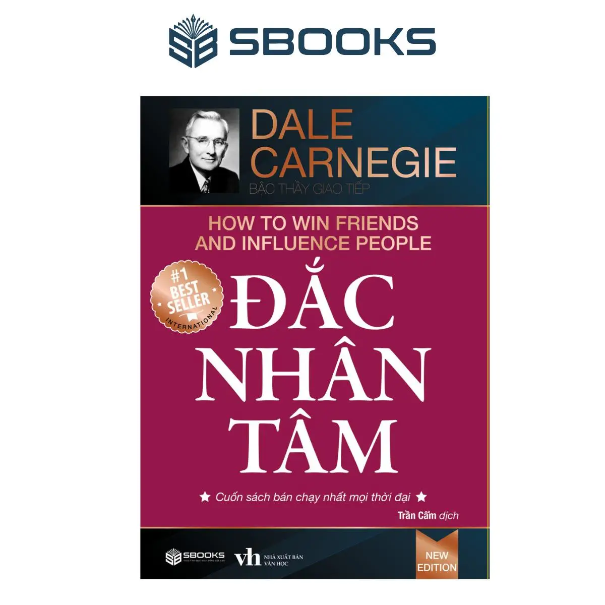 [Khổ Lớn] Sách Đắc Nhân Tâm - SBOOKS - Dale Carnegie - Nâng Cao Kỹ Năng Giao Tiếp & Thuyết Phục