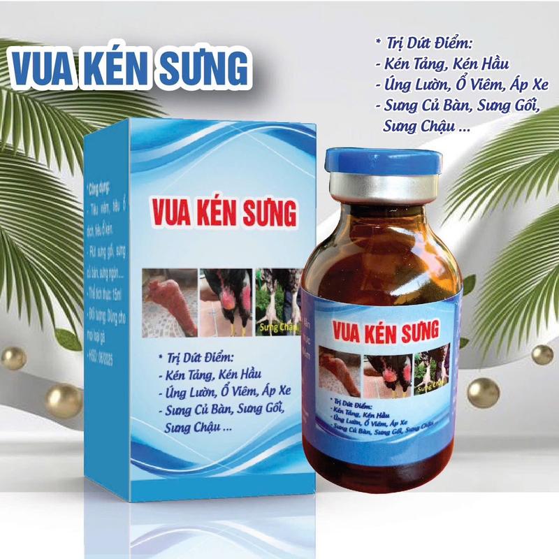 Vua trị kén sưng - Giải pháp trị ké sưng hiệu quả cho gà đá