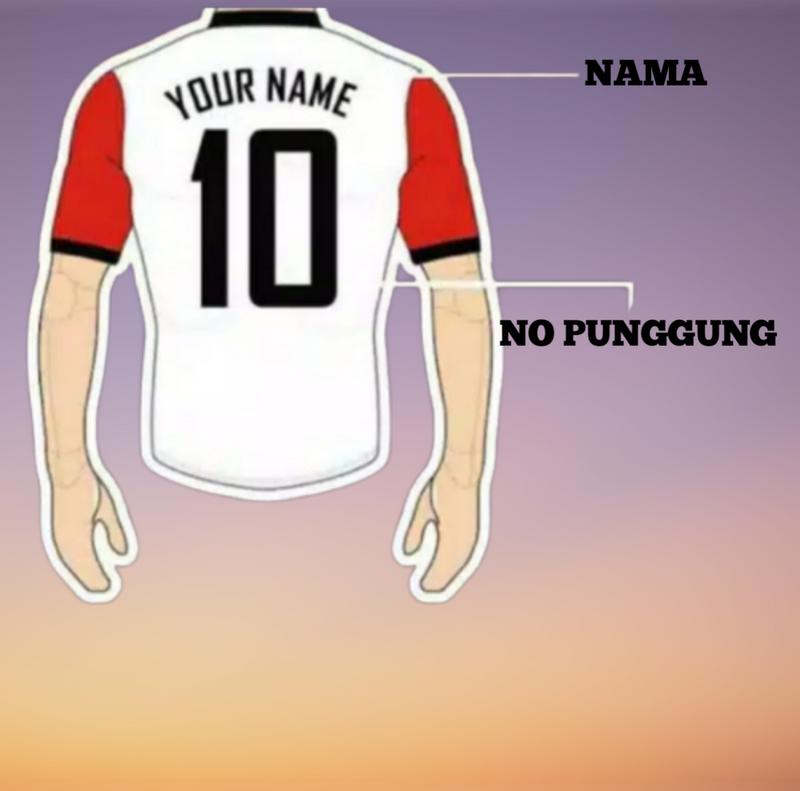 Product Introduction of TAMBAH NAMA DAN NOPUNG DENGAN SABLON POLYFLEX / SABLON STRIKA / SABLON STICKER / NAMESET CUSTOM NAMA SAJA Uniseks Baju Sport 2