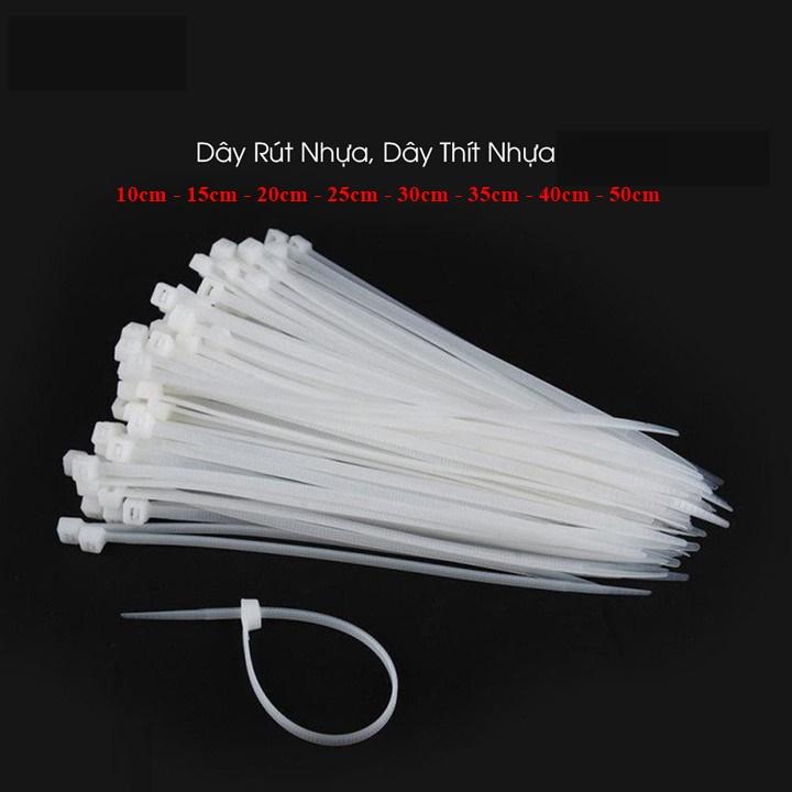 Dây Rút Nhựa 10cm - 15cm - 20cm - 25cm - 30cm Khoảng 60 - 80 Sợi 1 Bịch