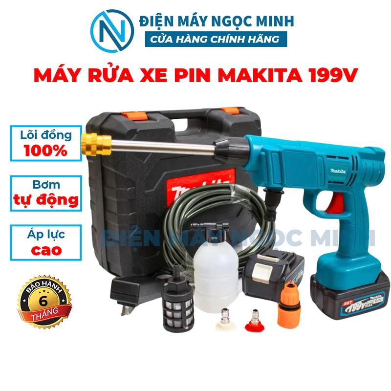Máy rửa xe pin cầm tay MAKITA 199V máy rửa xe mini lõi đồng 100% xịt rửa xe mạnh mẽ bảo hành 6 tháng