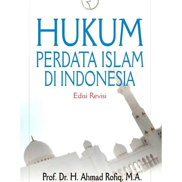 Jual HUKUM PERDATA ISLAM DI INDONESIA Edisi Revisi Prof. Dr. H. Ahmad ...