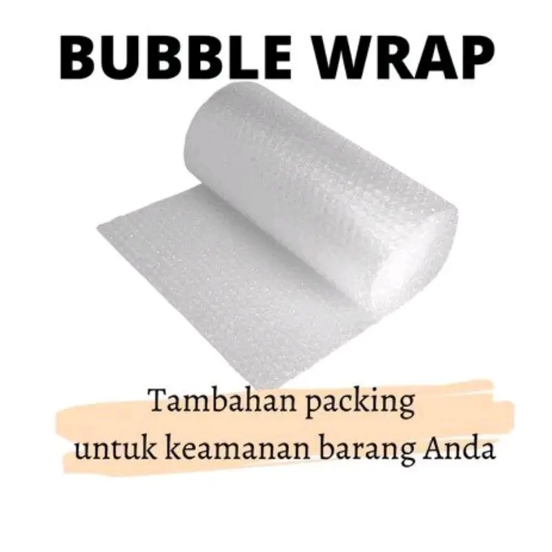 Tambahan bubble wrap untuk keamanan barang anda