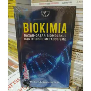 Biokimia ( Dasar-Dasar Biomolekul dan Konsep Metabolisme ) - Dr. La Ode Sumarlin #RAJAWALI