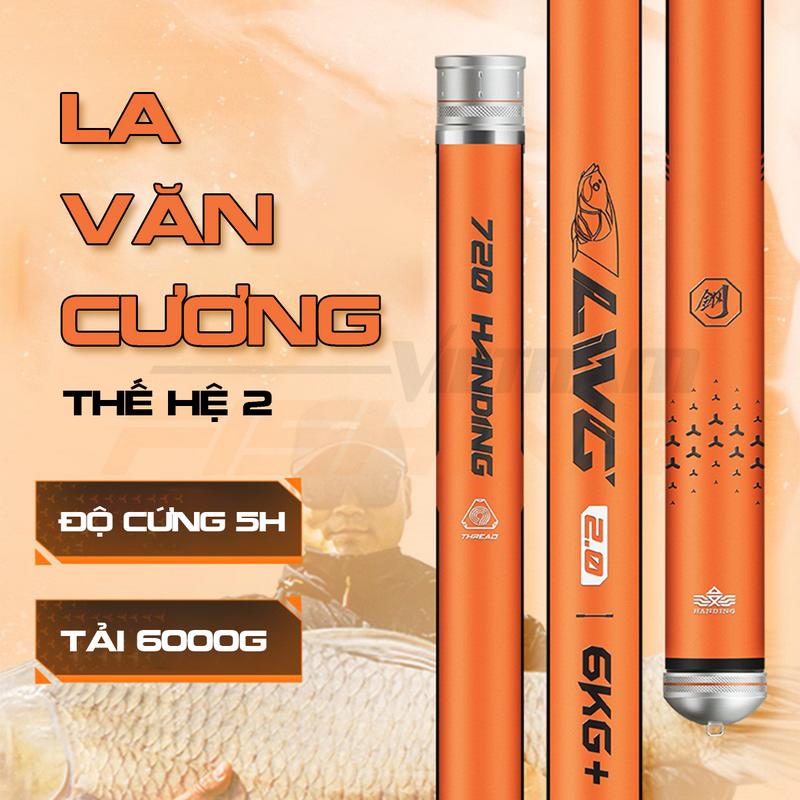 Cần Câu Cá Carbon Handing La Văn Cương thế hệ 2 [TẶNG 01 phao săn hàng]