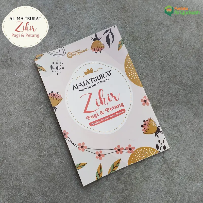 Almatsurat Zikir Pagi dan Petang - Ukuran A5 Quran AL-QUDWAH buku  tata 0