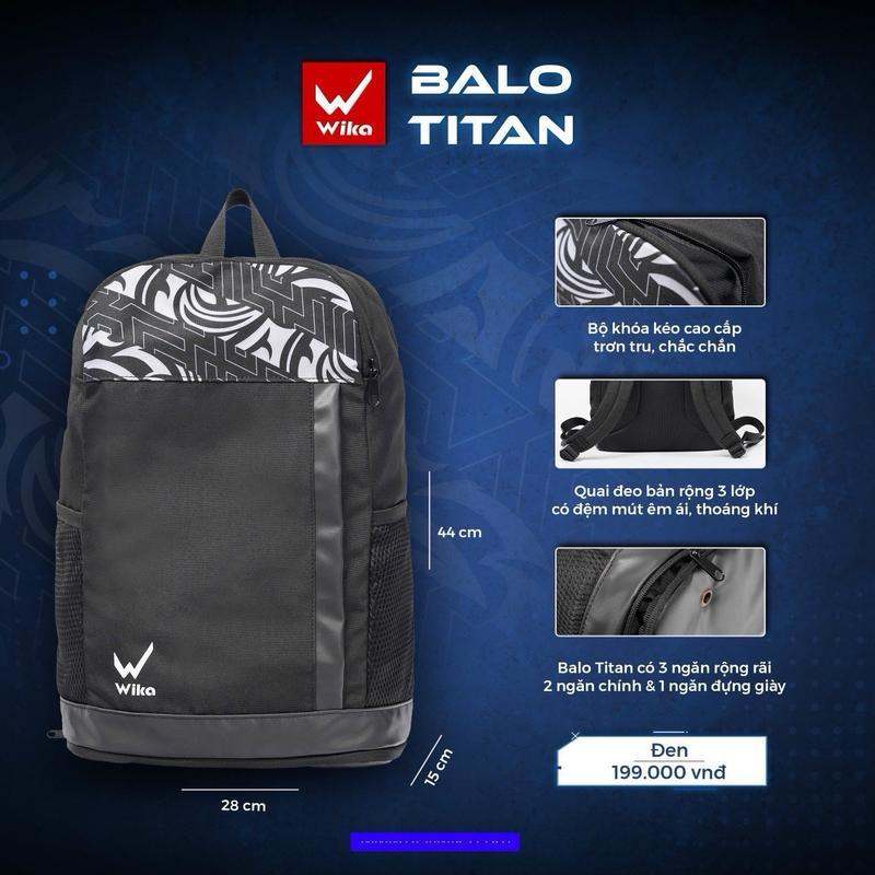 Balo thể thao đi học đi làm văn phòng du lịch phượt Wika Titan cao cấp chính hãng giá rẻ chống thấm nước quai đeo đệm lưng êm ái thoáng mát chống bí nam nữ nhiều ngăn lớn nhỏ đựng quần áo giày riêng