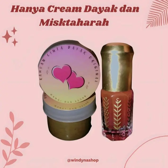 Cream Dayak dan Misktaharah Original