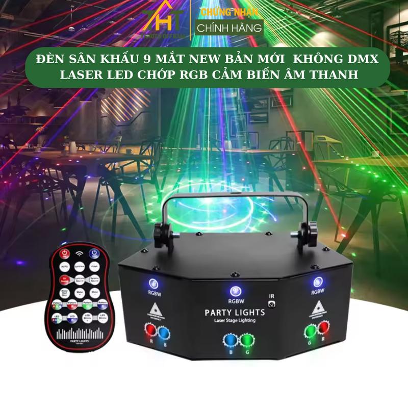 Đèn sân khấu 9 mắt NEW phiên bản mới laser chớp led RGB - không DMX - cảm biến âm thanh dành cho phòng hát phòng bay