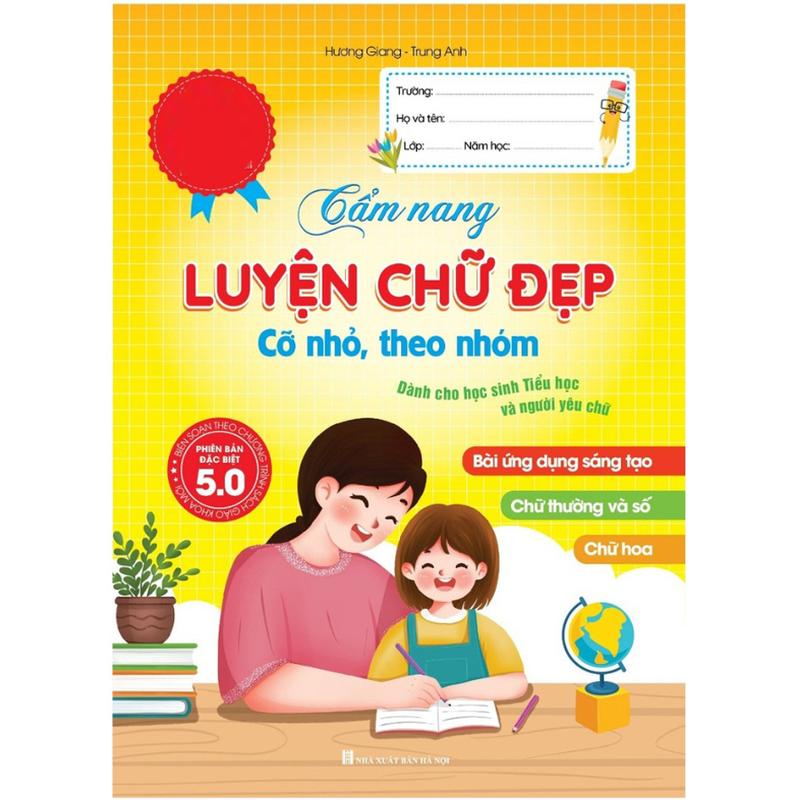 Sách - Cẩm Nang Luyện Viết Chữ Đẹp Cỡ Nhỏ, Theo Nhóm - Dành Cho Học sinh Tiểu Học Và Người Yêu Chữ