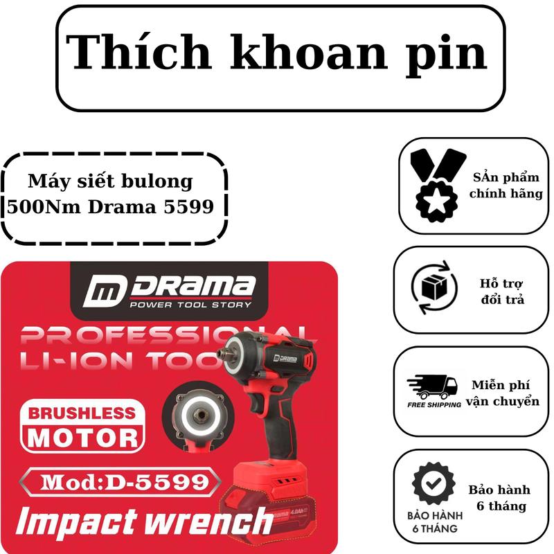 Máy siết bulong DRAMA 5599 lực siết 500Nm-động cơ không chổi than-hàng chính hãng