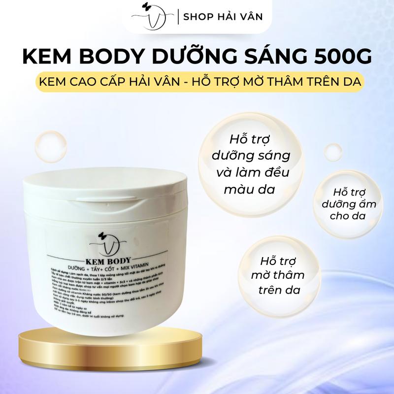 Nửa Ký Kem Body Dưỡng Sáng Tinh Chất Xi Măng HẢI VÂN SHOP 500g - Hỗ Trợ Dưỡng Trắng Nâng Tone Da Skincare Chăm Sóc Da Làm Đẹp Da