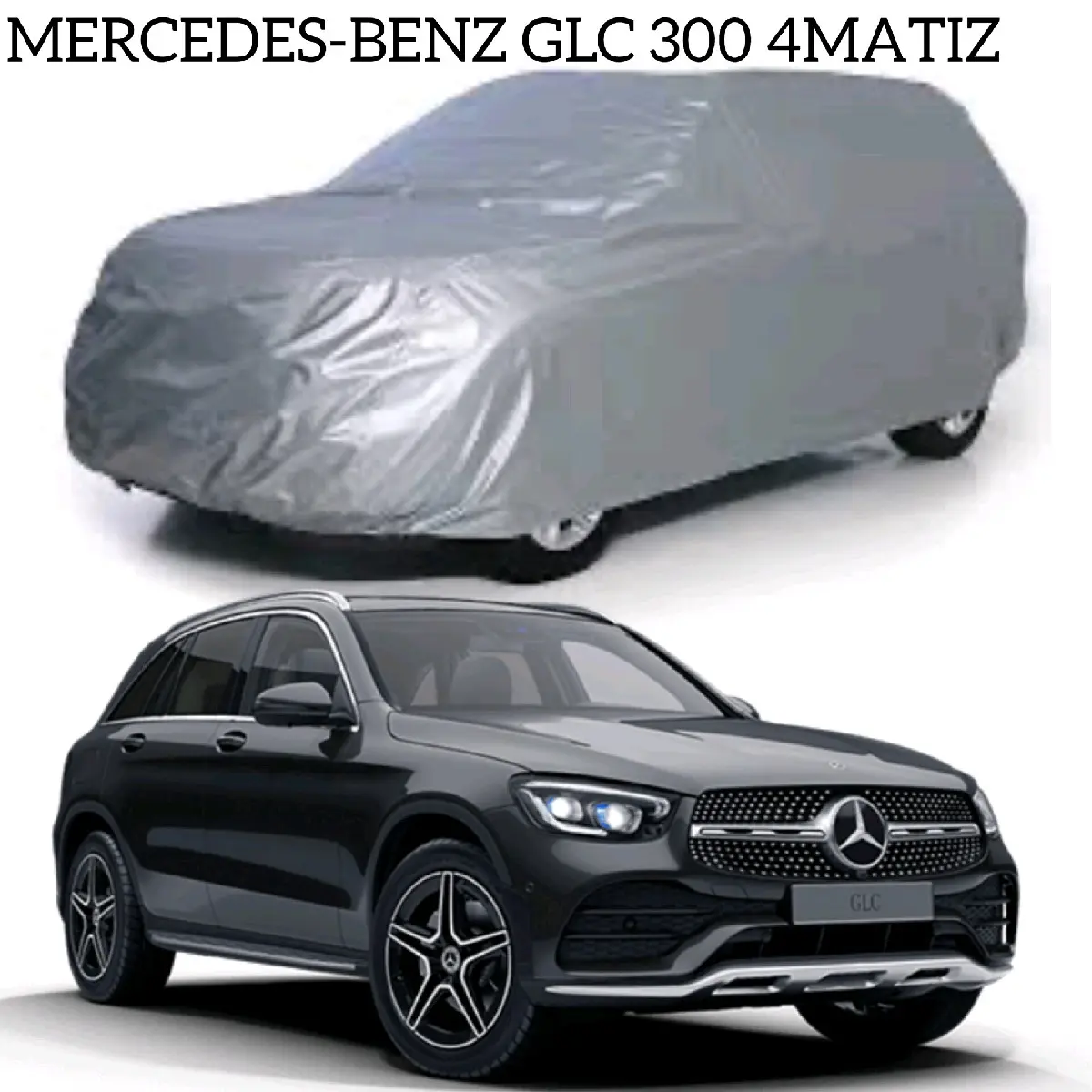 Bạt phủ xe ô tô MERCEDES GLC 300 vải dù tráng bạc chống mưa và nắng tốt kèm hộp đựng tiện lợi