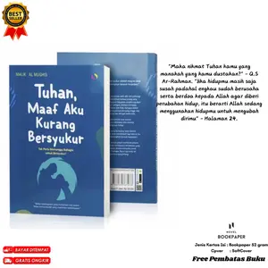 Buku Islami Motivasi Islam Tuhan Maaf Aku Kurang Bersyukur (BOOKPAPER) / T U R