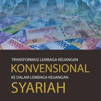 Gambar UGM Press Original Buku Transformasi Lembaga Keuangan Konvensional ke dalam Lembaga Keuangan Syariah - Original dari UGM PRESS Kab. Sleman 2 Tokopedia