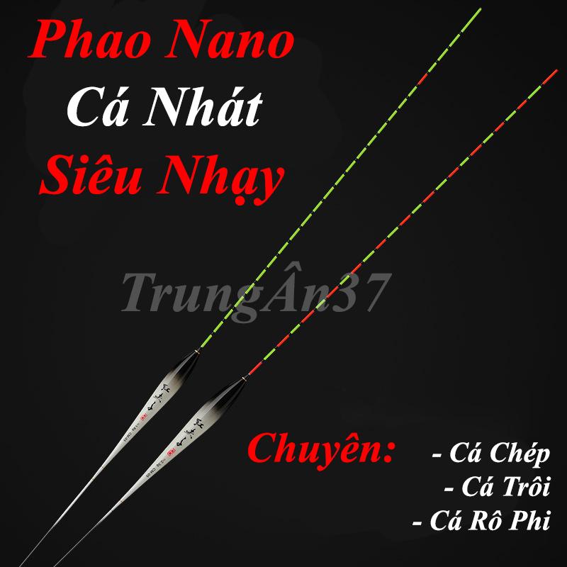 [giá sỉ] Phao Nano Câu Đài Nano chuyên câu cá nhát thích hợp cho cá chép, trắm.