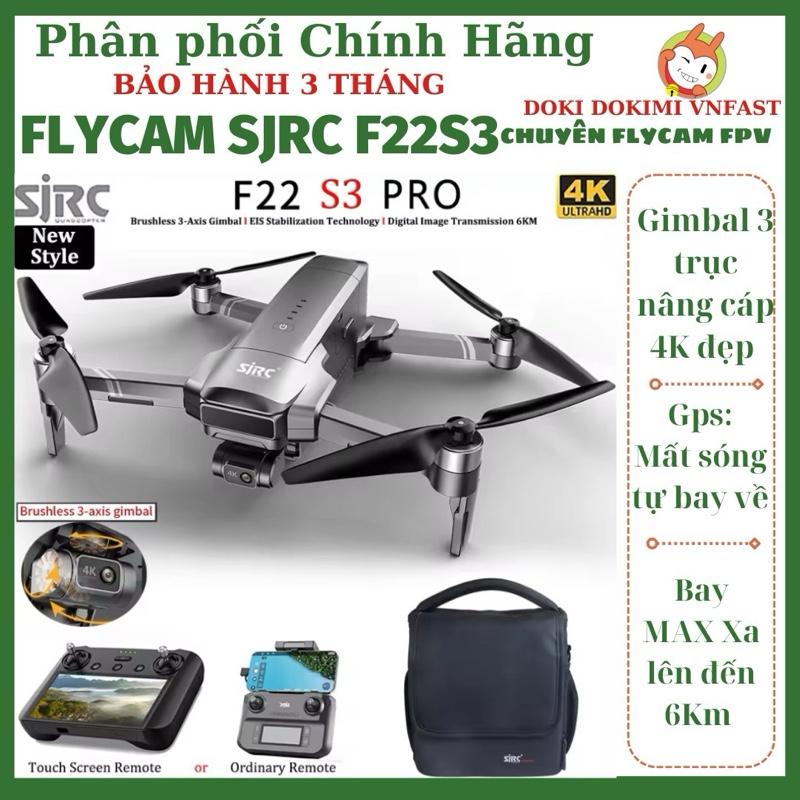 Flycam SJRC F22 S3 PRO - F22 S3 Xr màn hình - F22 S2 pro camera 4K gimbal 3 trục - Bảo hành kỹ thuật  3T Drone Camera Chụp Ảnh