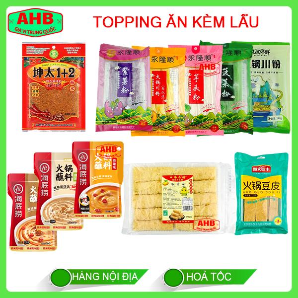  Topping Ăn Kèm Lẩu Có Sốt Chấm Miến Dẹt Váng Đậu - Gia Vị Trung Quốc 