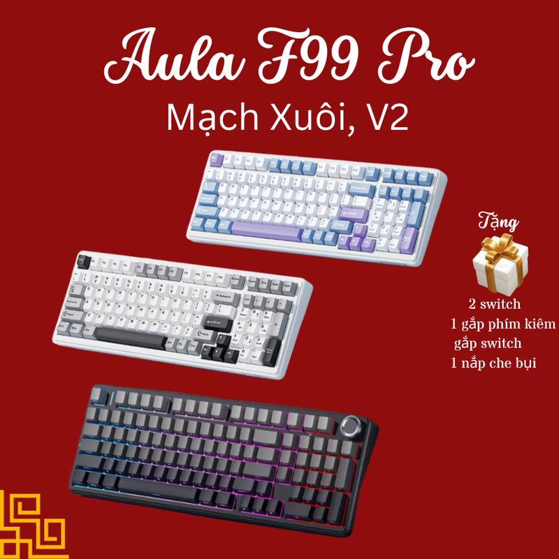 Bàn phím cơ không dây Aula F99 Pro, RGB, Full mod, Gasket 5 lớp, 3 Modes, Hotswap socket 5 pin, bàn phím cơ không ồn ban  phim