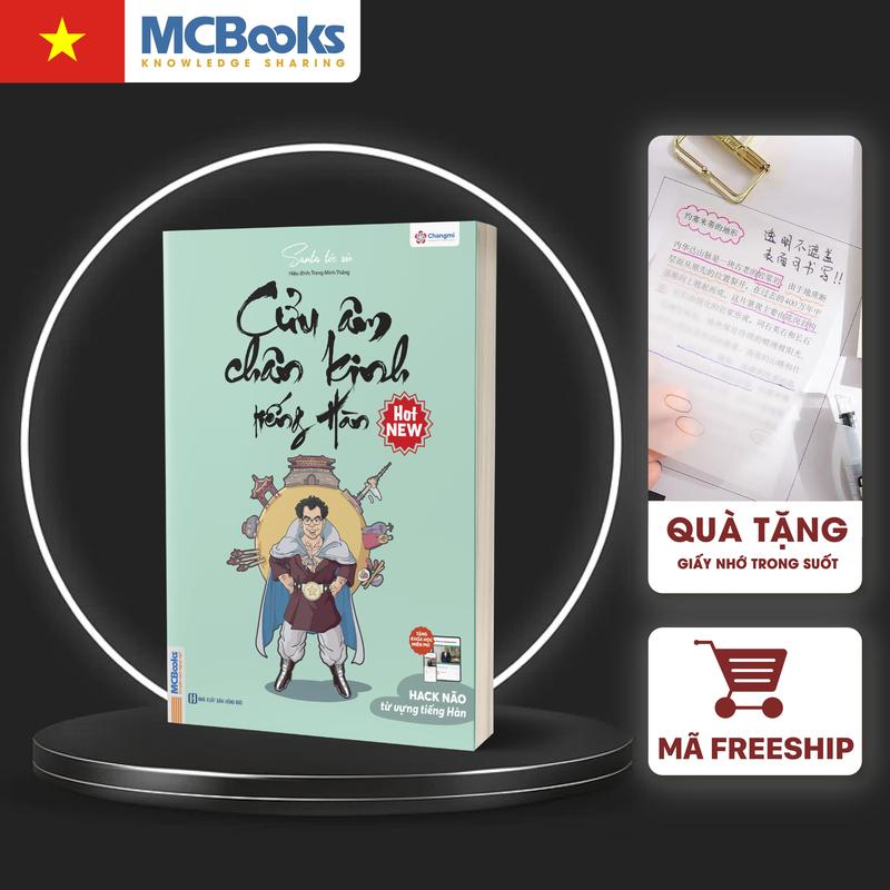 [MCBooks] Sách Cửu Âm Chân Kinh Tiếng Hàn - Phương Pháp Học Từ Vựng Qua Âm Hán Dành Cho Người Học Tiếng Hàn