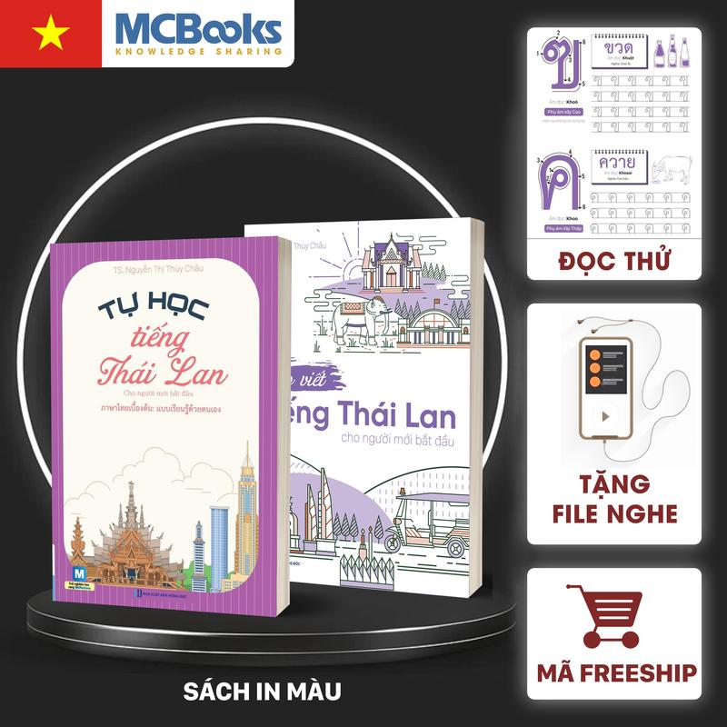Tự Học Tiếng Thái Lan Cho Người Mới Bắt Đầu và Tập Viết Tiếng Thái Lan - Sách MCBooks