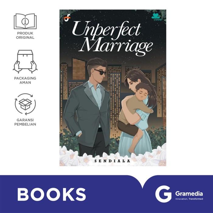 Gambar Novel Unperfect Marriage (Sendiala) dari Gramedia Kota Administrasi Jakarta Timur Tokopedia