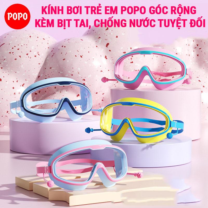 Kính bơi trẻ em mắt trong POPO 365 góc nhìn 180 độ bảo vệ mắt, hạn chế sương mờ ngăn nước tuyệt đối.