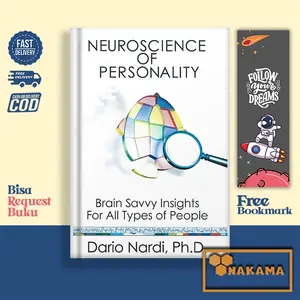 Neuroscience of Personality: Brain-Savvy Insights for All Types of People by Dario Nardi (English Version)