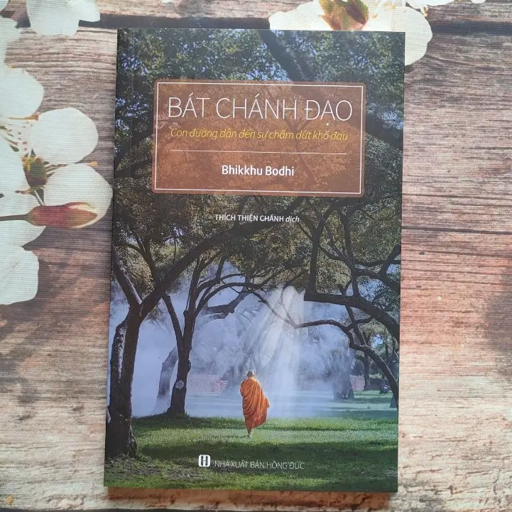 Sách Bát Chánh Đạo - Con Đường Dẫn Đến Sự Chấm Dứt Khổ Đau