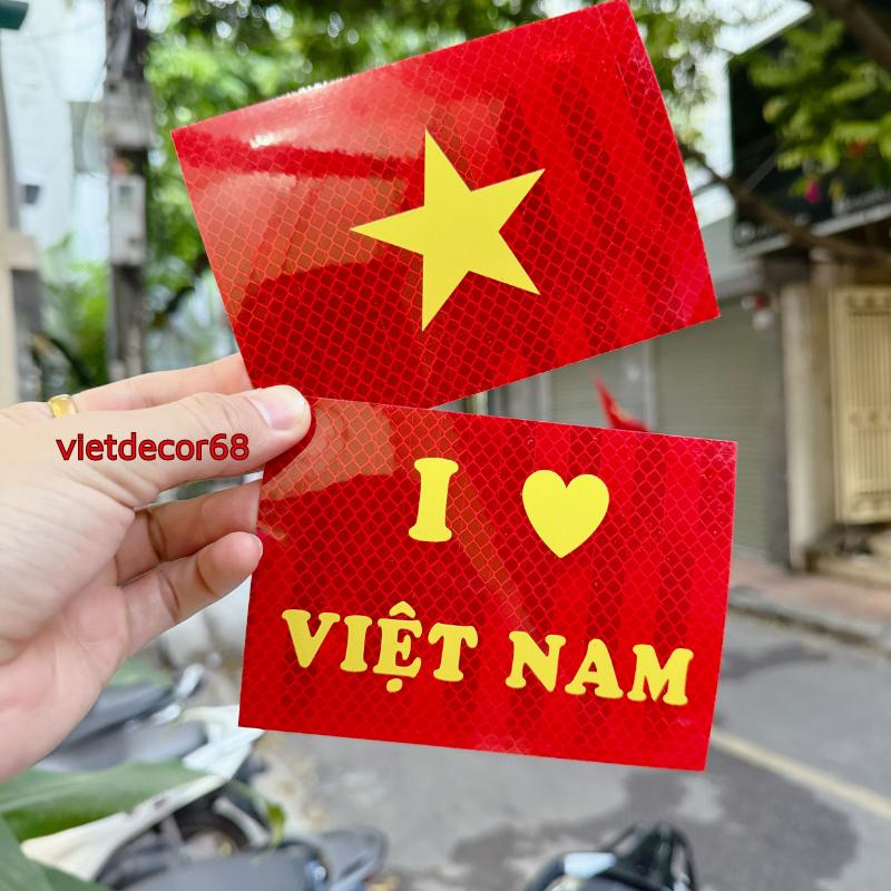 Miếng dán Cờ Việt Nam, Decal Cờ phản quang dán Xe máy, Oto - I love Vietnam Nhãn Dán Tem