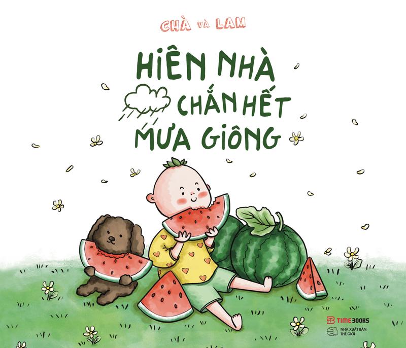  Timebooks - Sách Hiên Nhà Chắn Hết Mưa Giông - Chà và Lam 