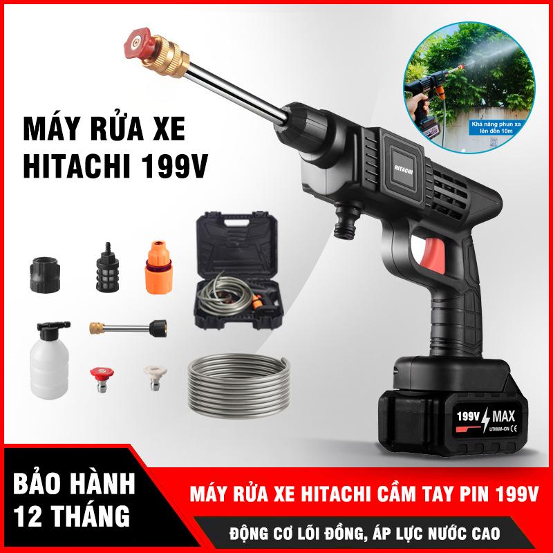 [BÁN CHẠY] Máy Rửa Xe HITACHI Loại 2 PIN 199V Xịt Rửa Siêu Khỏe, Sử Dụng Lõi Đồng Không Chổi Than, Bảo Hành 12 Tháng