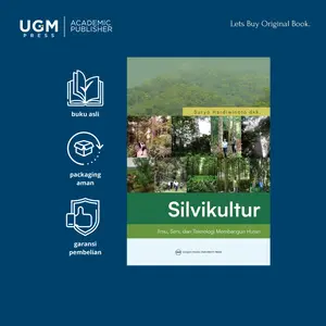 UGM Press Original Buku Silvikultur: Ilmu, Seni, dan Teknologi Membangun Hutan