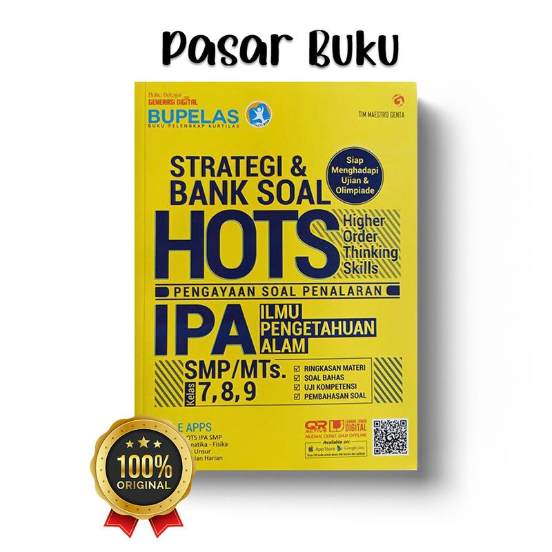 BUKU SOAL HOTS PELAJARAN SMP/LATIHAN SOAL SMP/BUPELAS:STRATEGI & BANK SOAL HOTS IPA SMP 7,8,9 0
