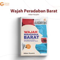 Gambar Gema Insani Buku Islami Wajah Peradaban Barat Western Civilization Islamic Book - Wajah Peradaban Barat dari Gema Insani Kota Depok 2 Tokopedia