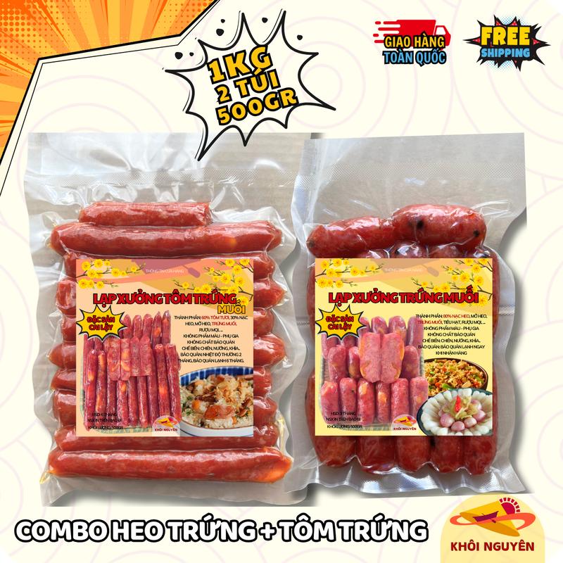 Combo Lạp Xưởng Heo Trứng và Tôm Trứng Khôi Nguyên Food - 0,5kg Heo Trứng và 0,5kg Tôm Trứng