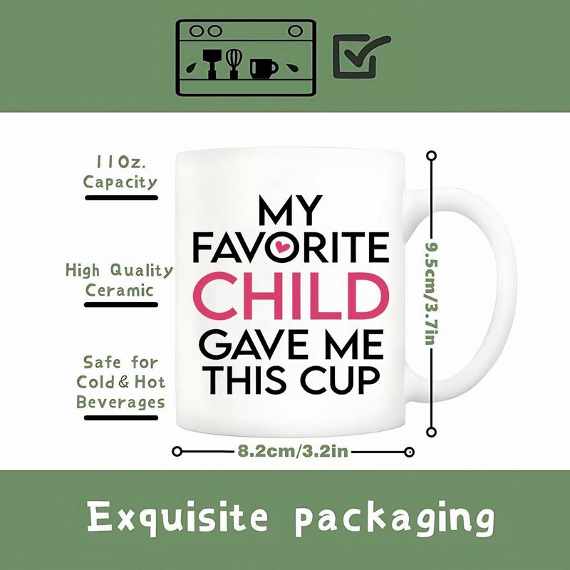 11oz Ceramic Coffee Mug (1 Count), My Favorite Child/Grandchild Gave Me This Cup Slogan Graphic Creative Handheld Coffee Cup, Birthday Gift for Mom 1