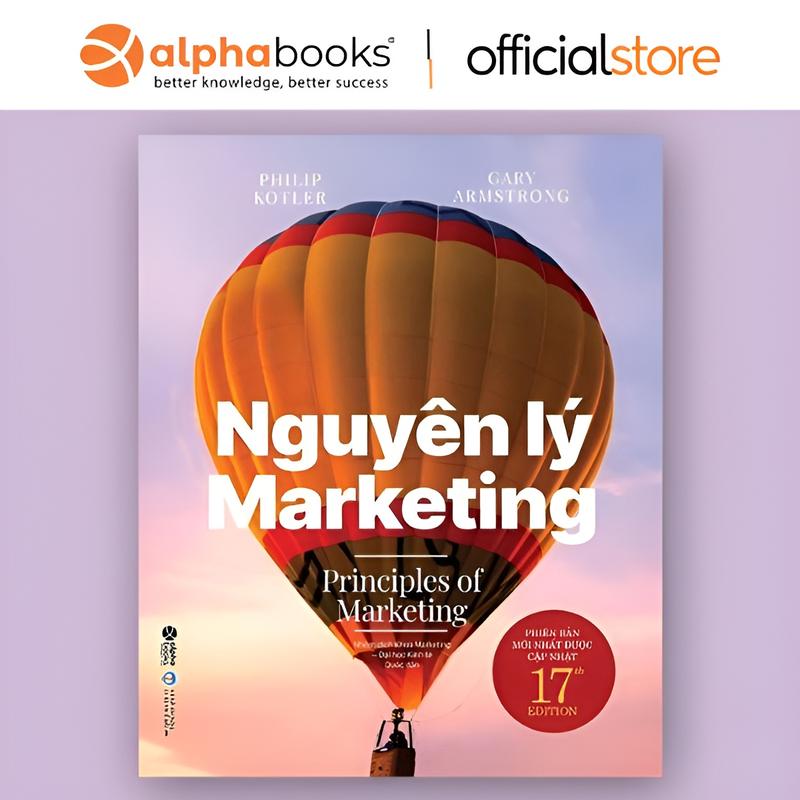Sách - Nguyên Lý Marketing (Phiên bản mới nhất) - Bách Khoa Toàn Thư Kinh Điển Về Marketing - TOP 100