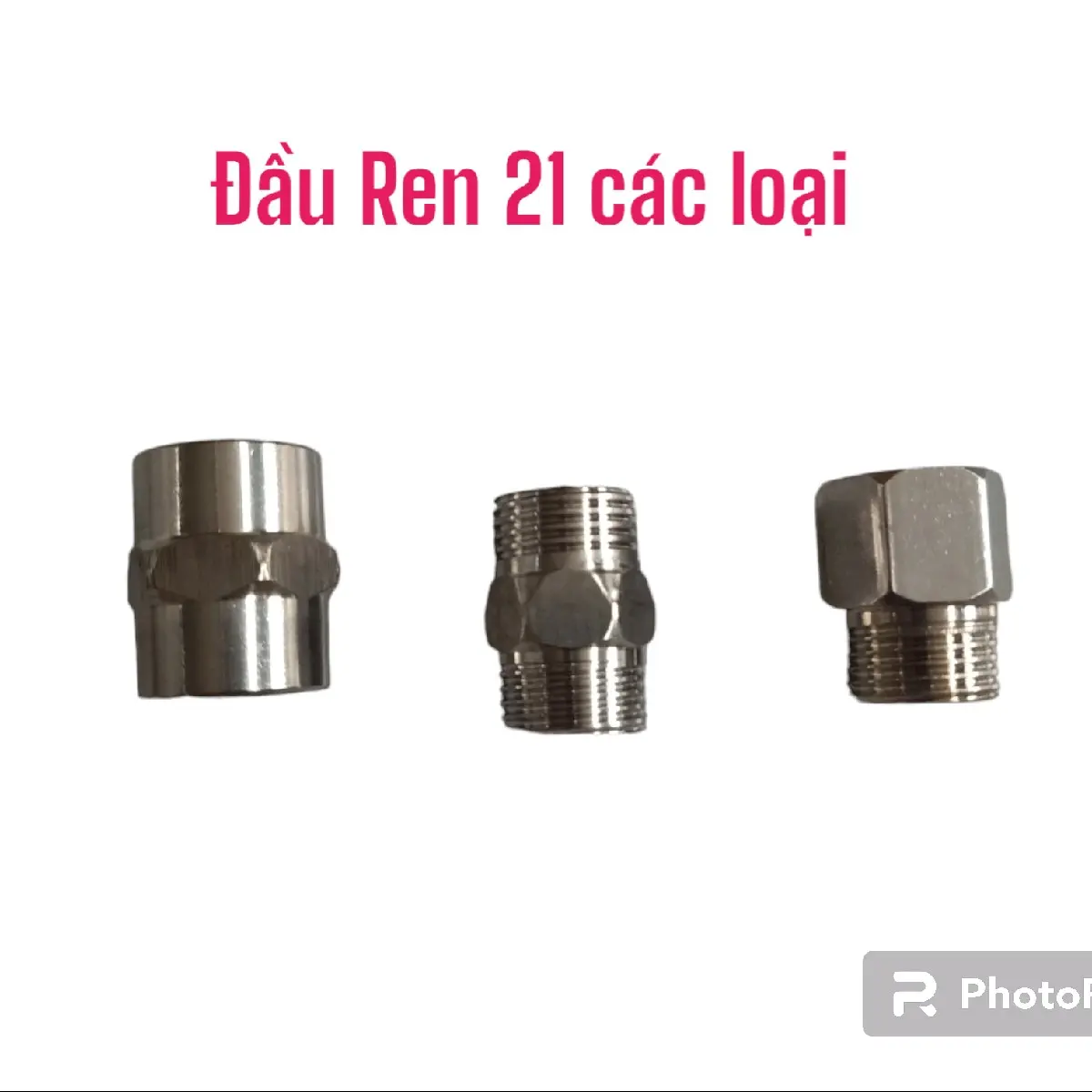 Đầu nối chất liệu inox các loại, 2 đầu răng ngoài 21, răng trong và răng ngoài 21, 2 đầu ren trong 21