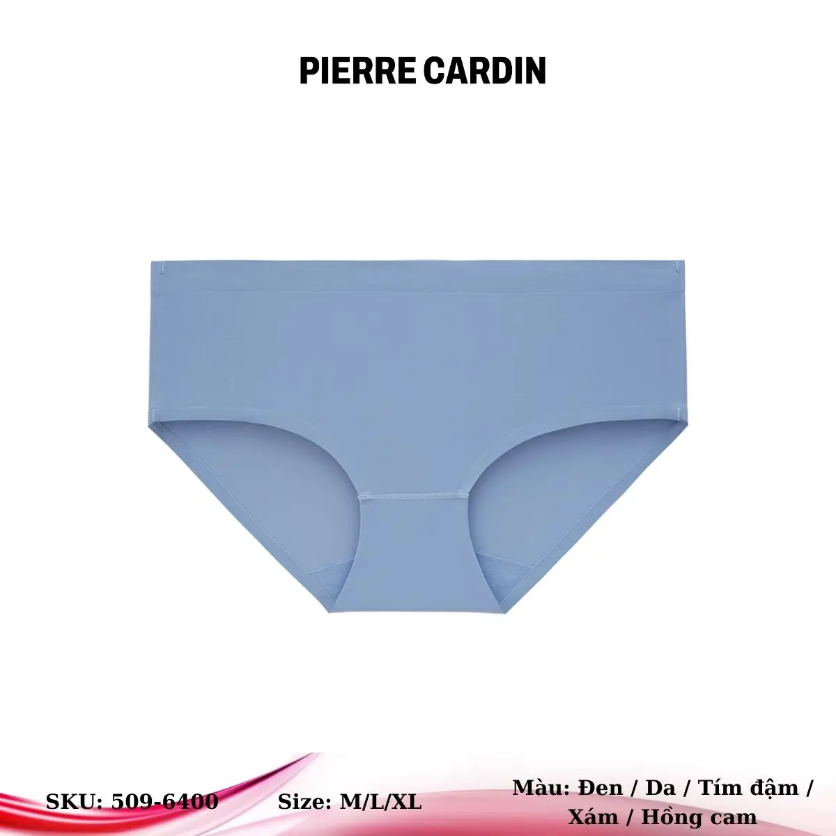 Quần lót nữ 509-6400 nhãn hiệu Pierre Cardin, dạng su trơn ép viền không đường may Women