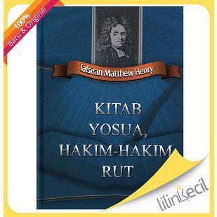 Gambar Buku Tafsiran Matthew Henry - Kitab Yosua,Hakim-Hakim,Rut dari Lilinkecil Bookstore Kota Administrasi Jakarta Barat Tokopedia