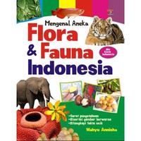 Gambar BUKU MENGENAL ANEKA FLORA & FAUNA INDONESIA dari Iyigbookstore Kab. Bantul 4 Tokopedia